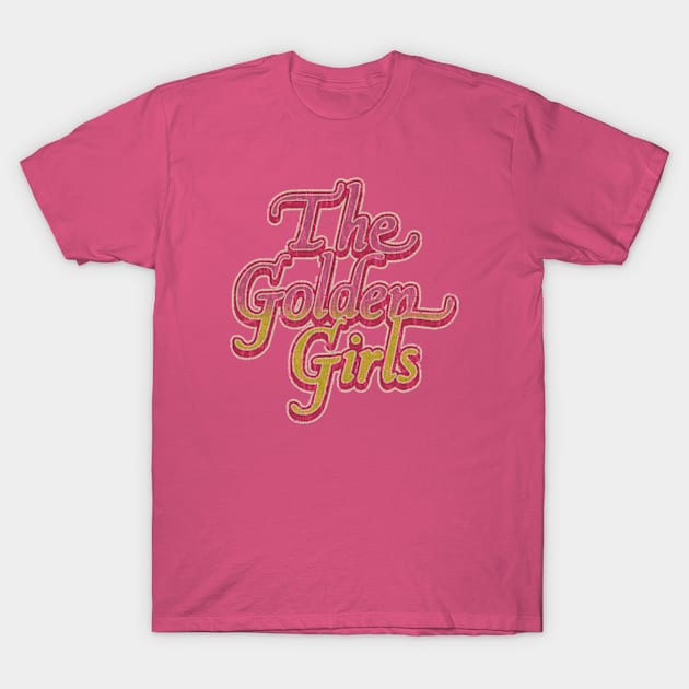 Golden Girls -VINTAGE RETRO STYLE T-Shirt by lekhartimah